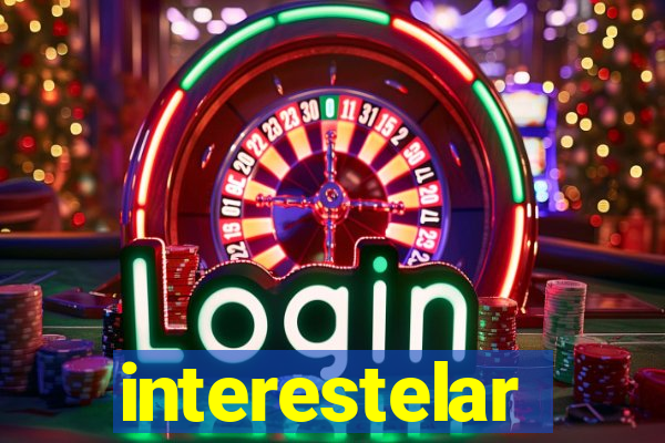 interestelar completo legendado